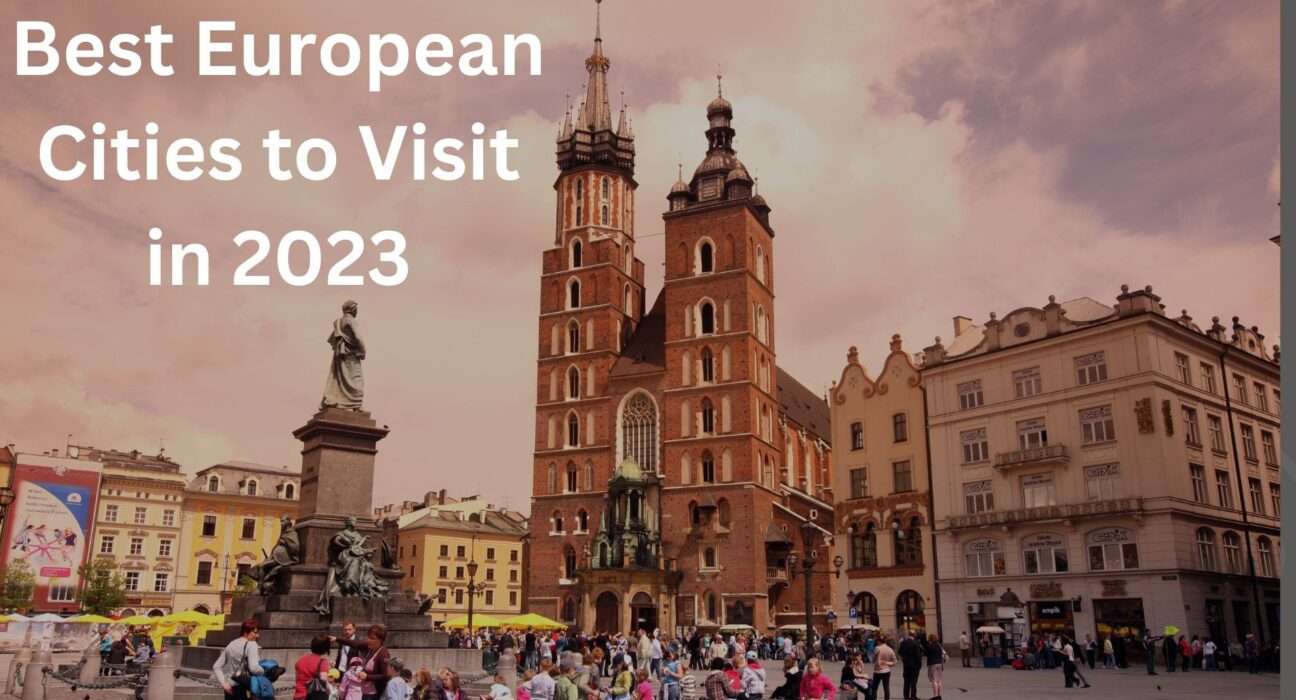 Best European Cities to Visit